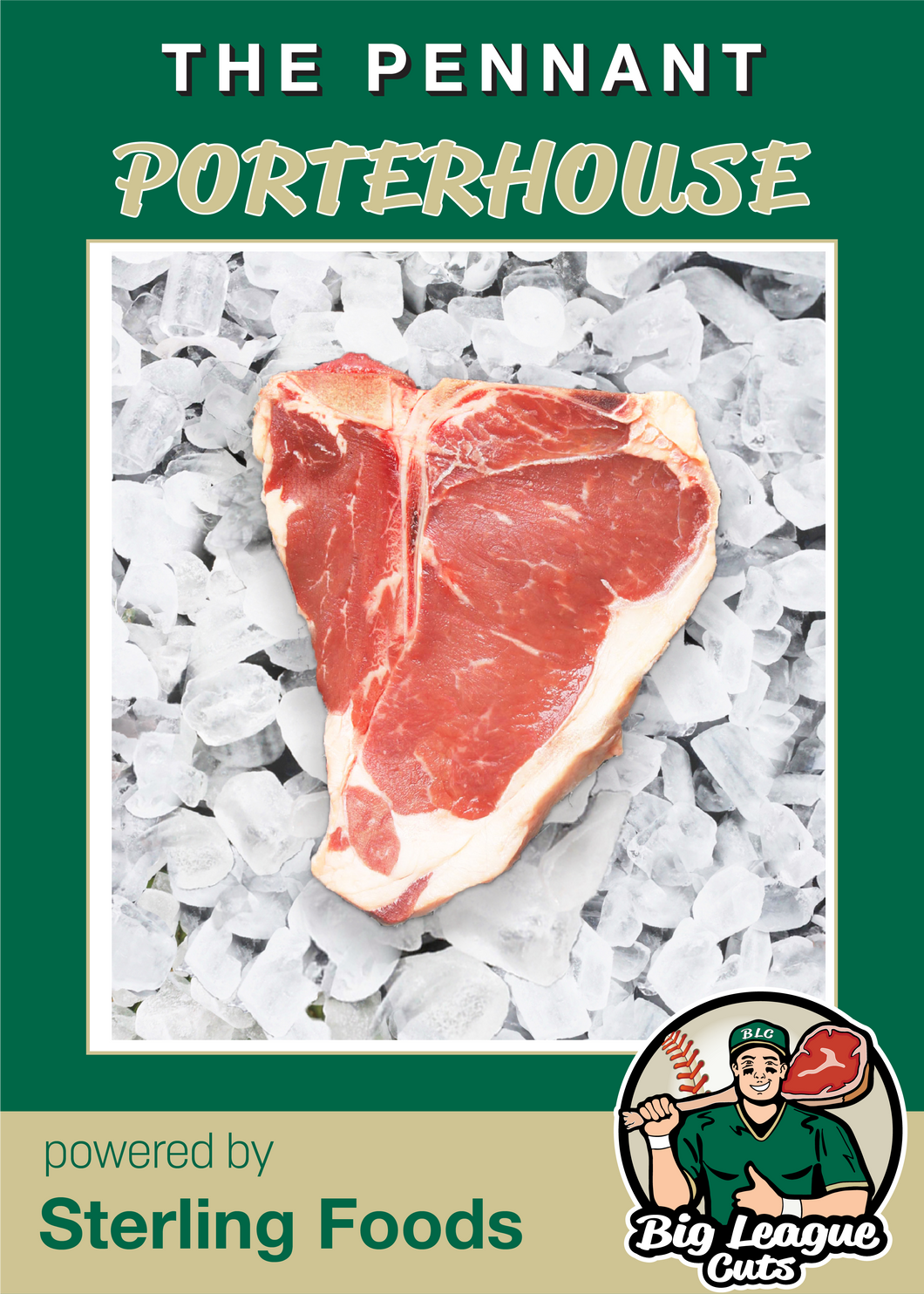 The Pennant Porterhouse (4) 18 oz. steaks